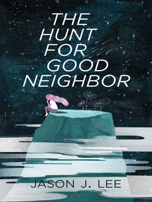 cover image of The Hunt for Good Neighbor